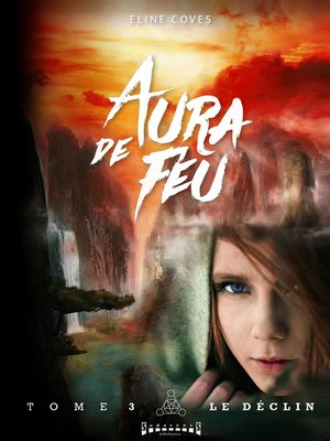 cover image of Aura de feu--Tome 3